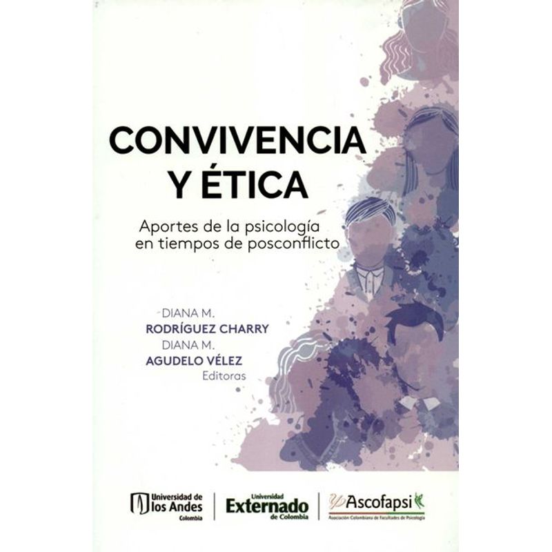 UNIVERSIDAD EXTERNADO DE COLOMBIA - Convivencia Y Etica Aportes De La Psicologia