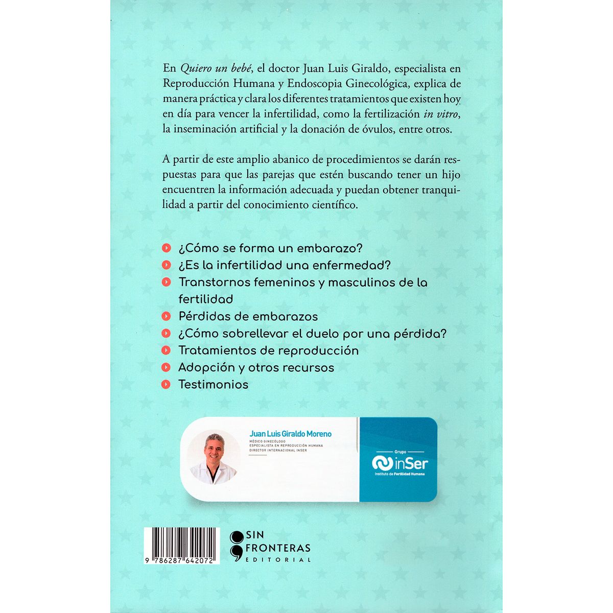 SIN FRONTERAS - Quiero Un Bebé. Dr. Juan Luis Giraldo Moreno