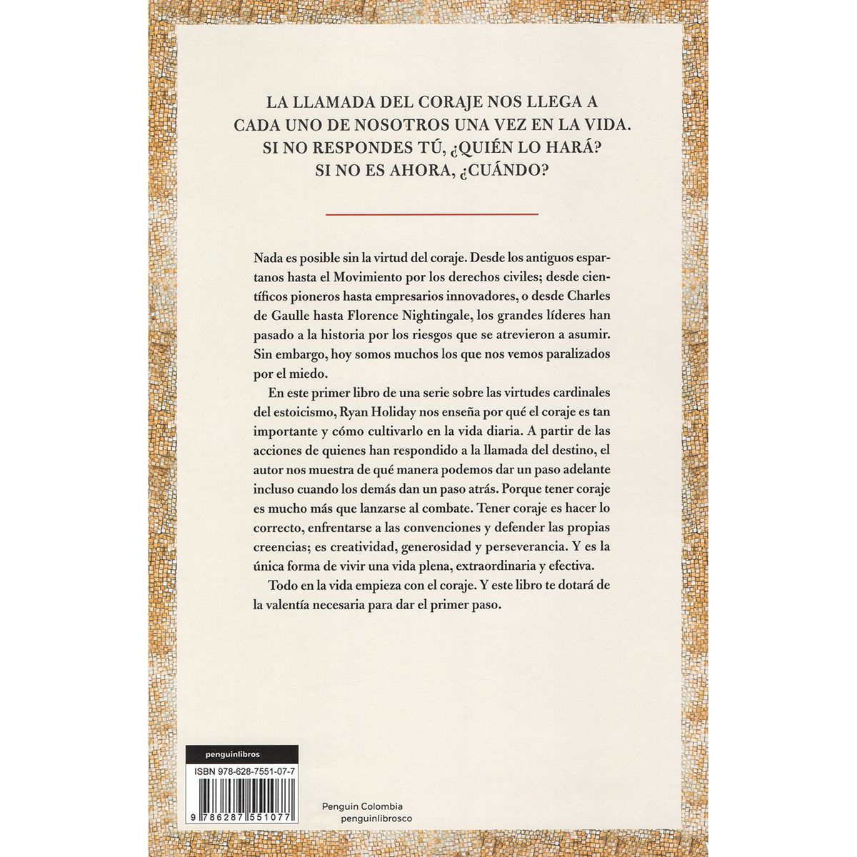 CONECTA - La Llamada Del Coraje. Ryan Holiday