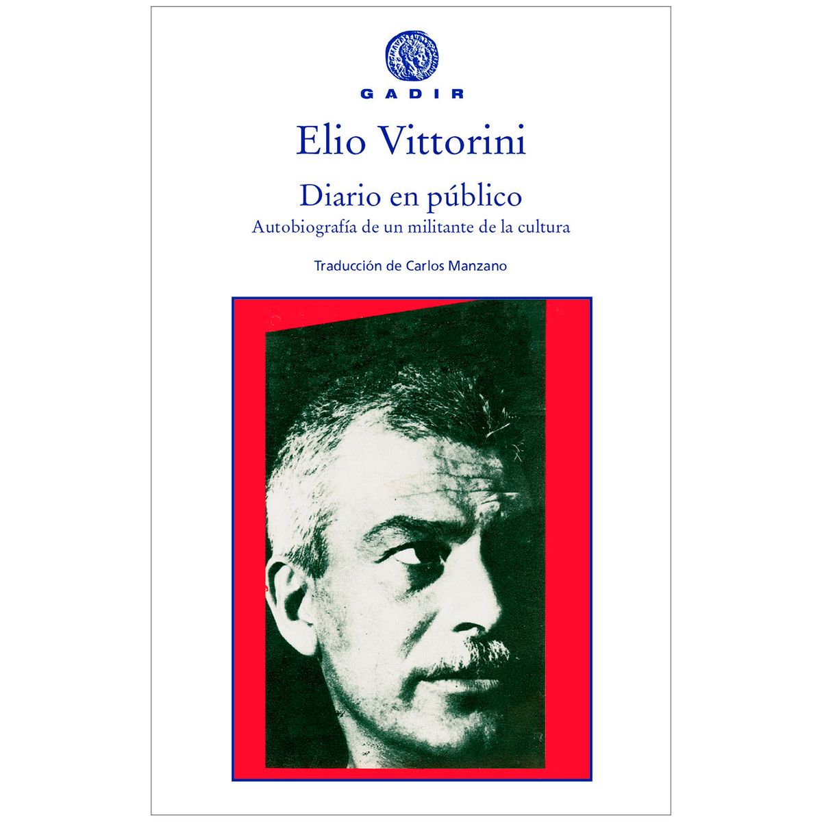GENERICO - Diario En Publico. Elio Vittorini