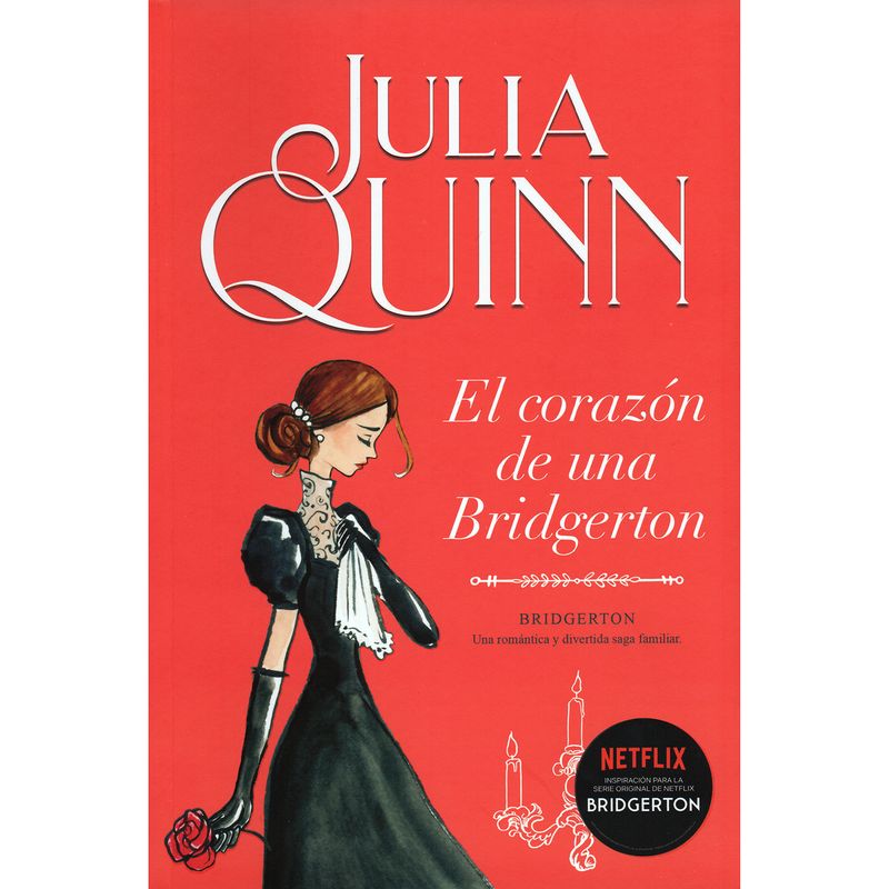 TITANIA - El Corazón De Una Bridgerton. Bridgerton 6. Julia Quinn