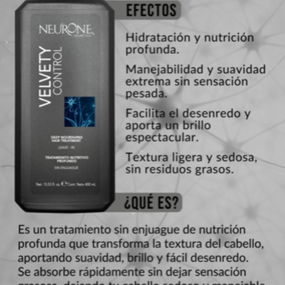 NEURONE COSMETICA - Neurone Velvety Control 400ml - Tratamiento Sin Enjuague