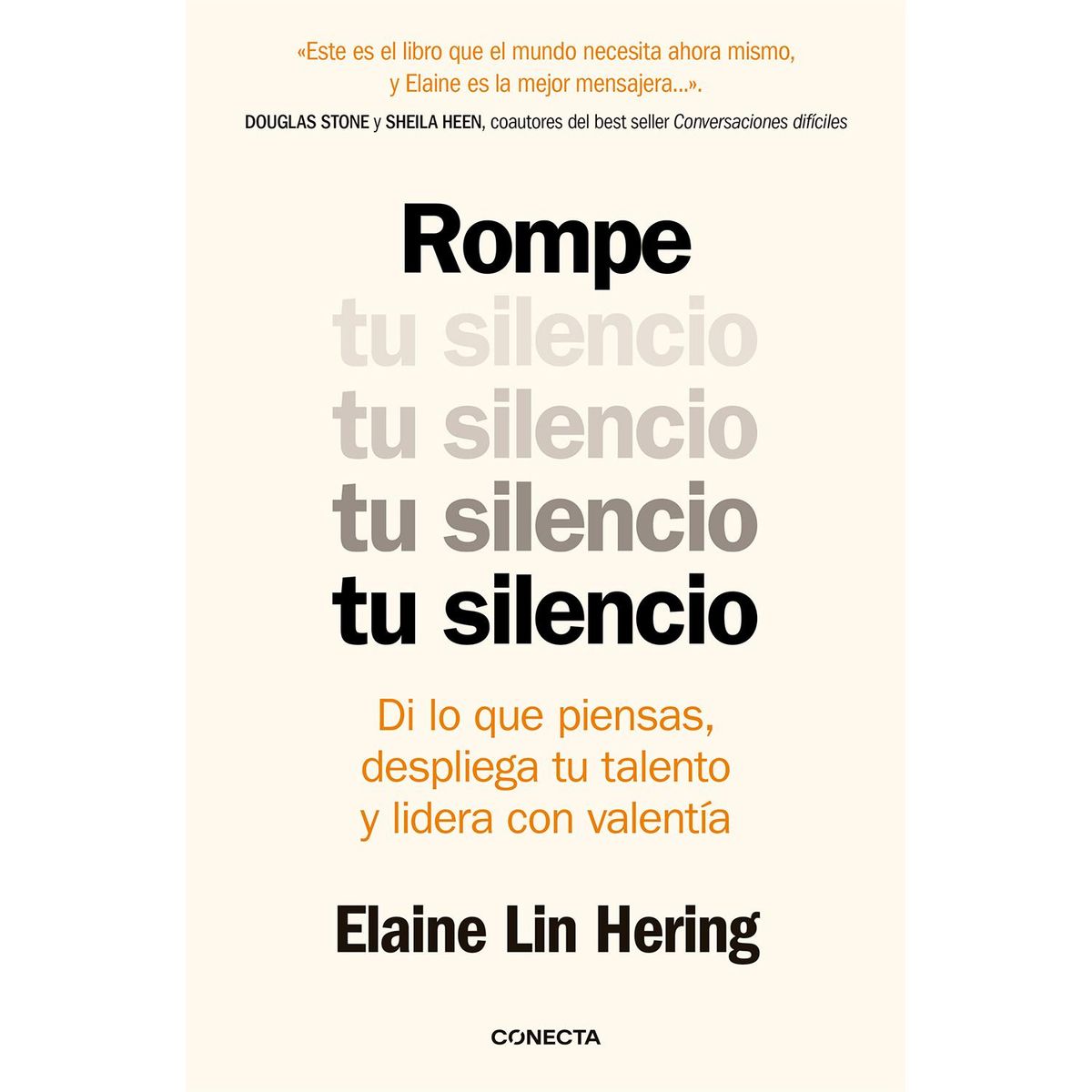 CONECTA - Rompe Tu Silencio. Elaine Lin Hering