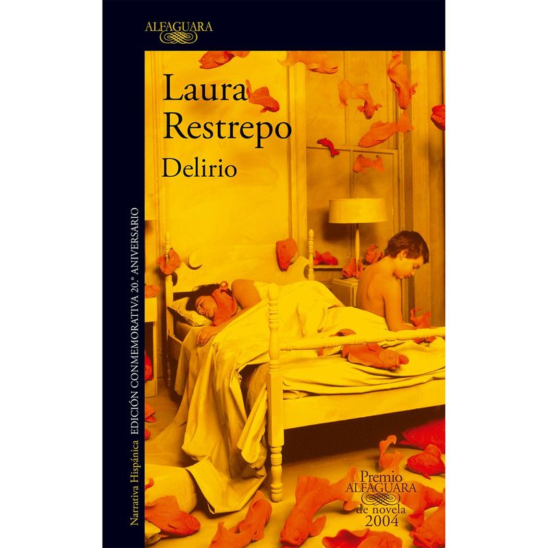 ALFAGUARA - Delirio. Laura Restrepo