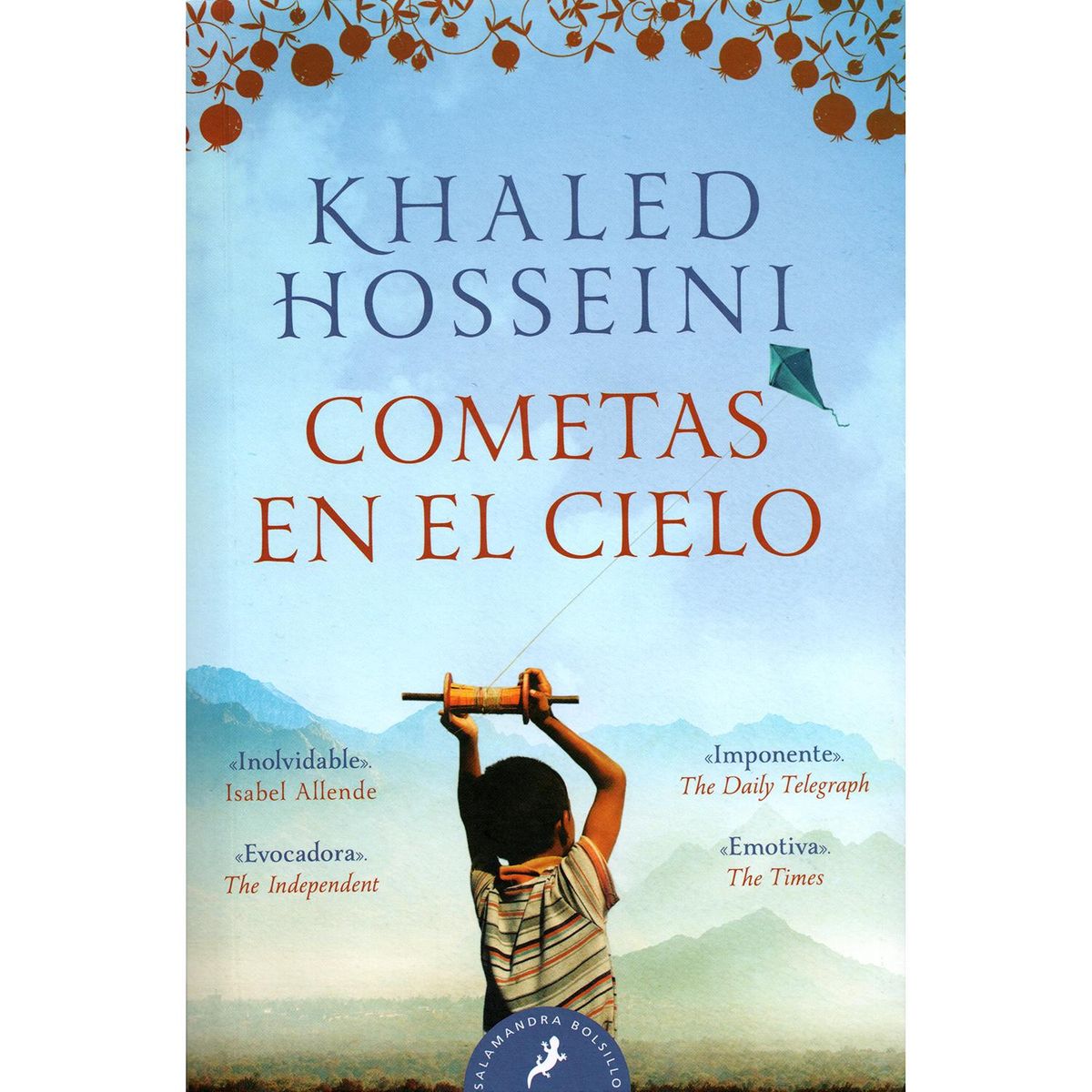 DEBOLSILLO - Cometas En El Cielo. Khaled Hosseini