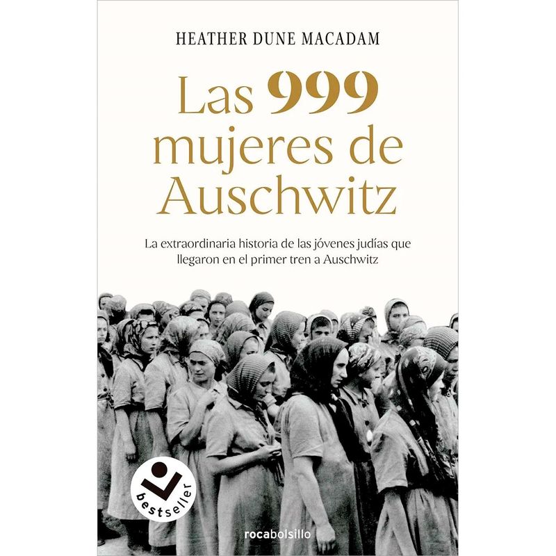 ROCA - Las 999 Mujeres De Auschwitz