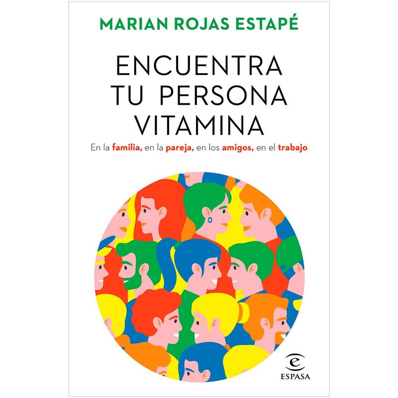 ESPASA - Encuentra Tu Persona Vitamina. Marian Rojas Estapé
