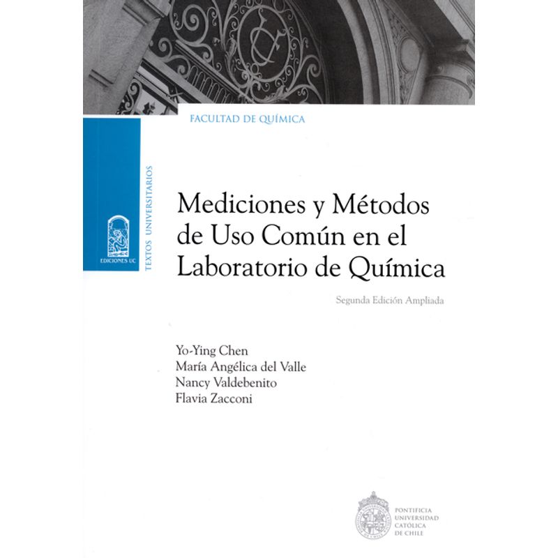 PONTIFICIA UNIVERSIDAD CATOLICA DE CHILE - Mediciones y métodos de uso común en el laboratorio de química