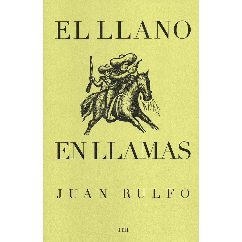 GENERICO - El Llano En Llamas. Juan Rulfo