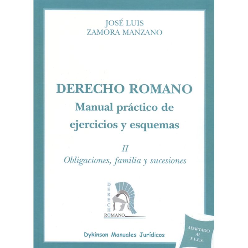 DYKINSON - Derecho romano II Manual práctico de ejercicios y esquemas