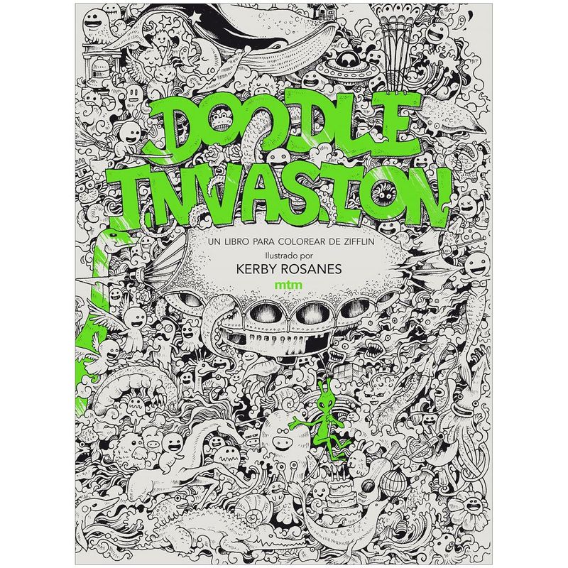 GENERICO - Doodle Invasion. Un Libro Para Colorear De Zifflin