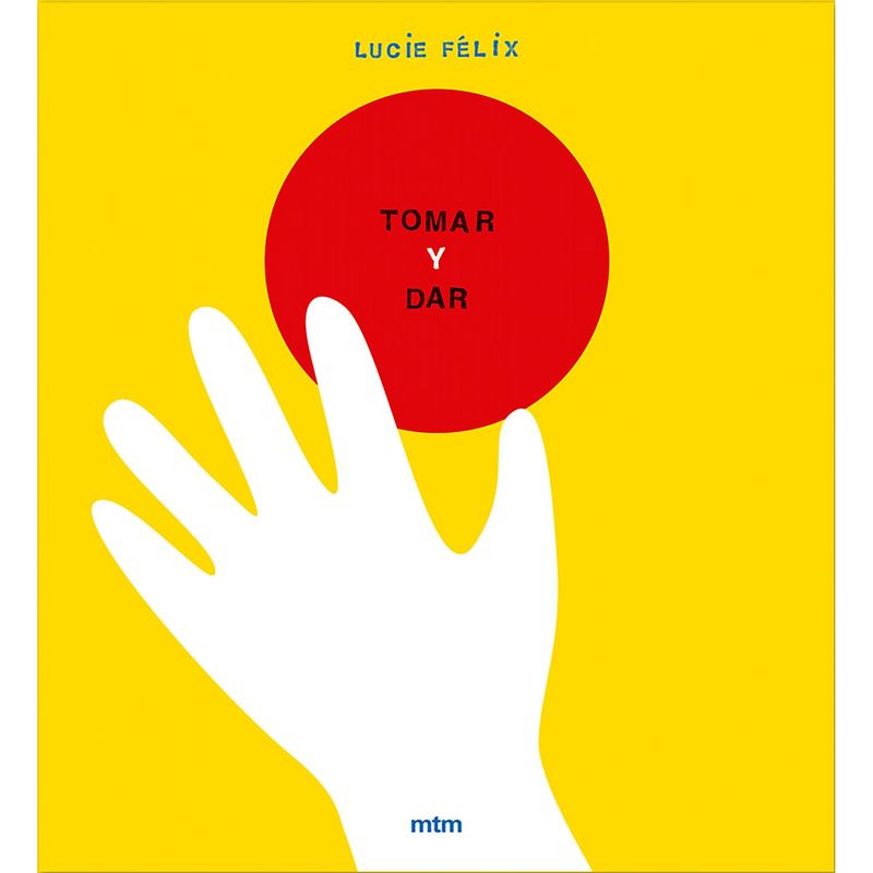 GENERICO - Tomar Y Dar. Lucie Félix (T.D)
