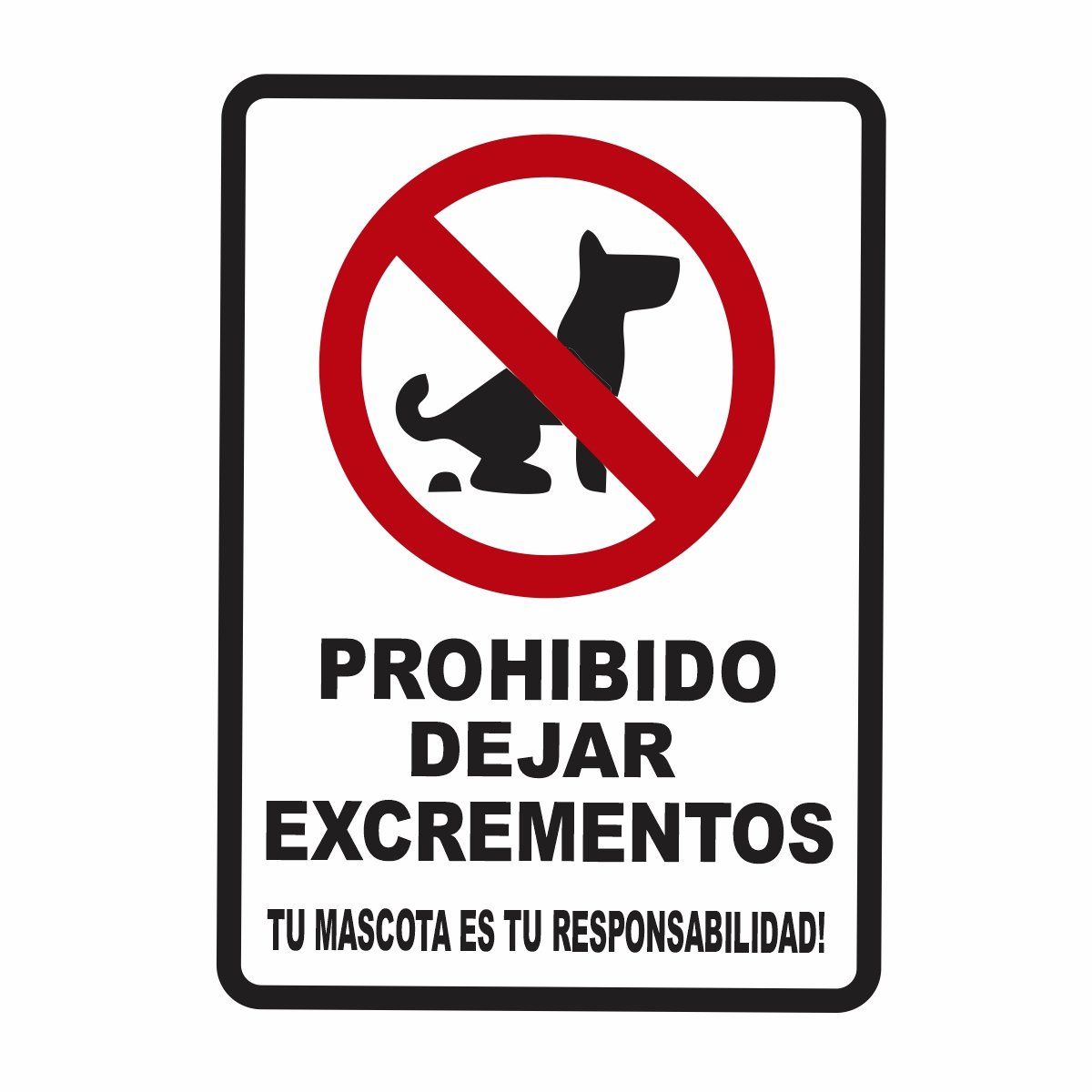 GENERICO - Señalización Aviso Prohibido Dejar Excrementos 20x15 Cms