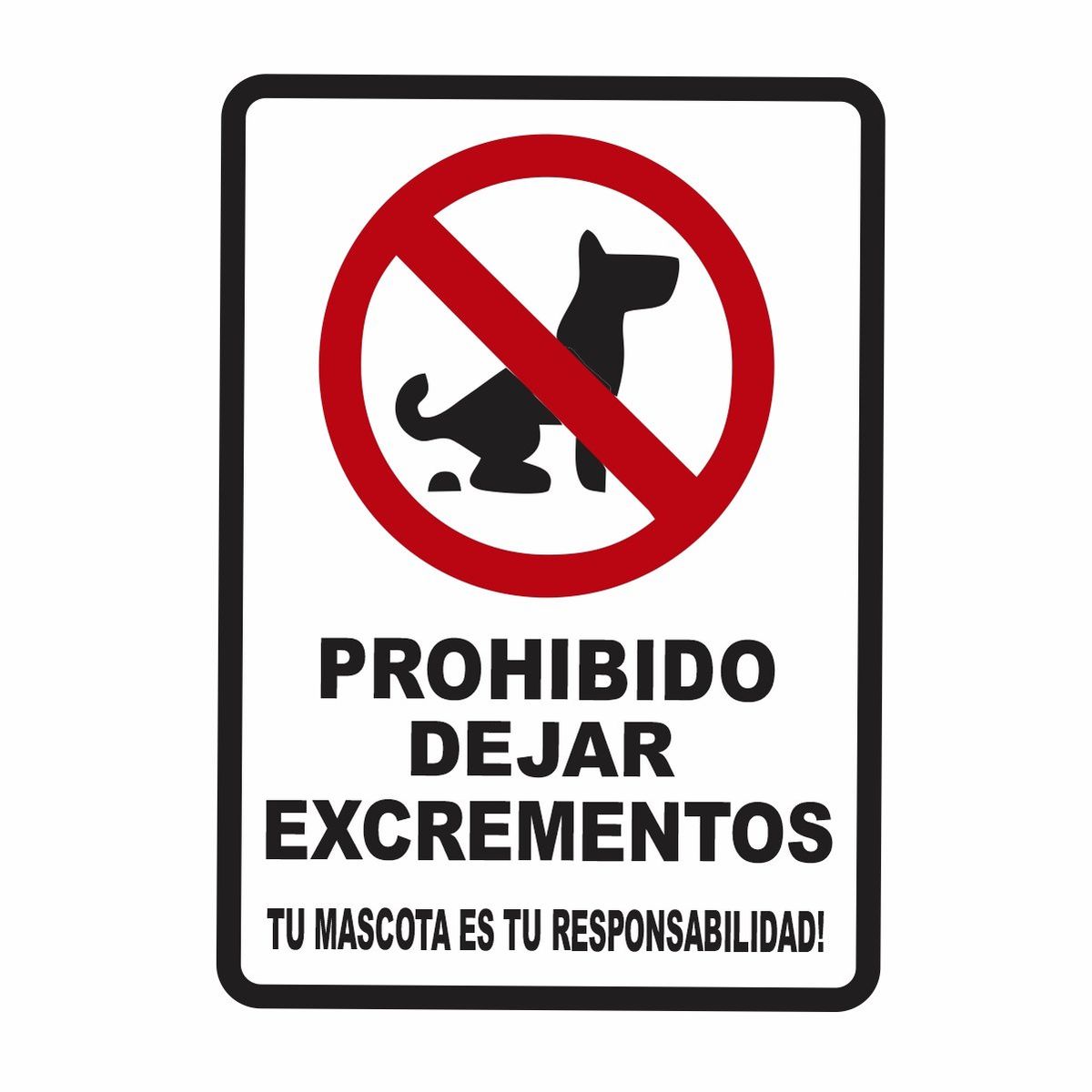 GENERICO - Señalización Aviso Prohibido Dejar Excrementos 20x15 Cms