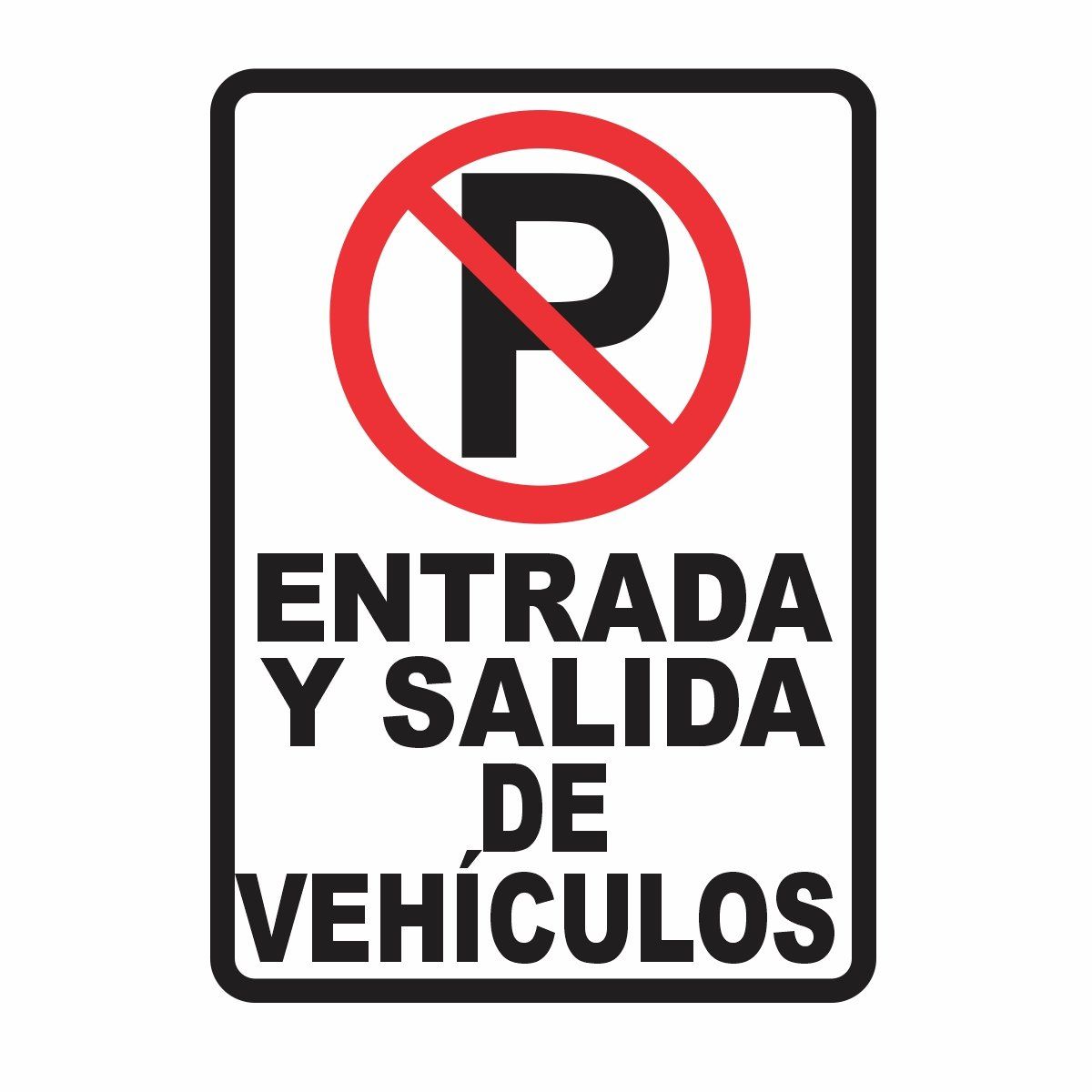 GENERICO - Señalización Aviso Entrada Salida Vehículo 20x15 cm