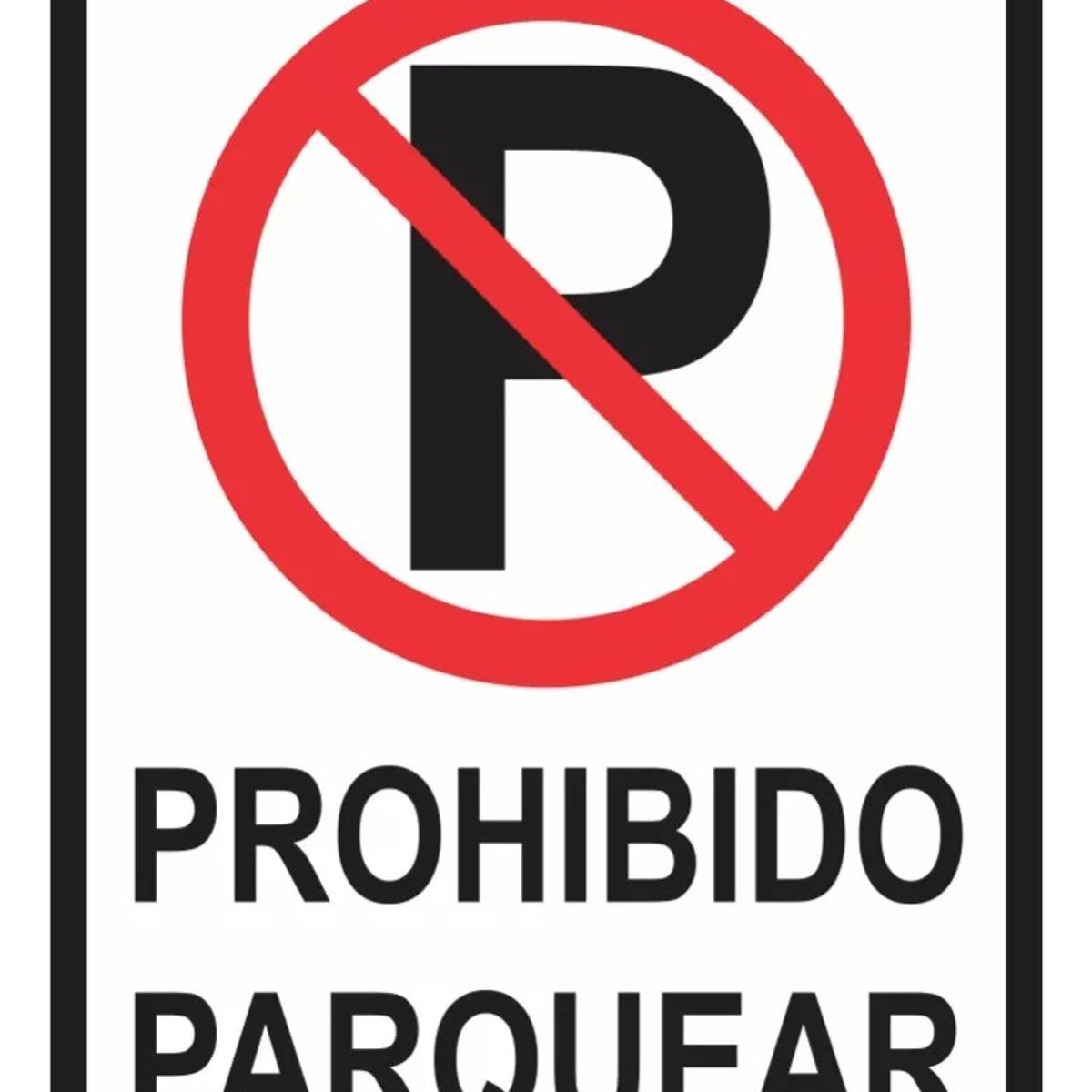 GENERICO - Señalización Aviso Metálico Prohibido Parquear 20x15 Cms