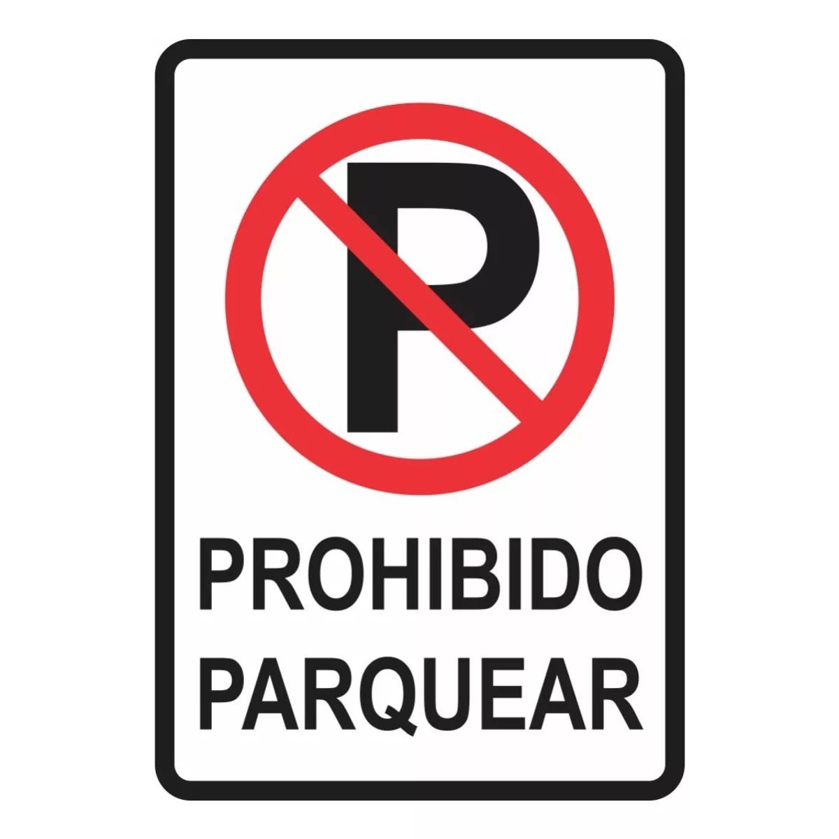 GENERICO - Señalización Aviso Metálico Prohibido Parquear 20x15 Cms