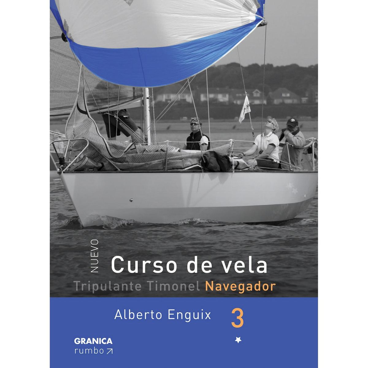 GENERICO - Curso De Vela. Navegador. Tomo 3