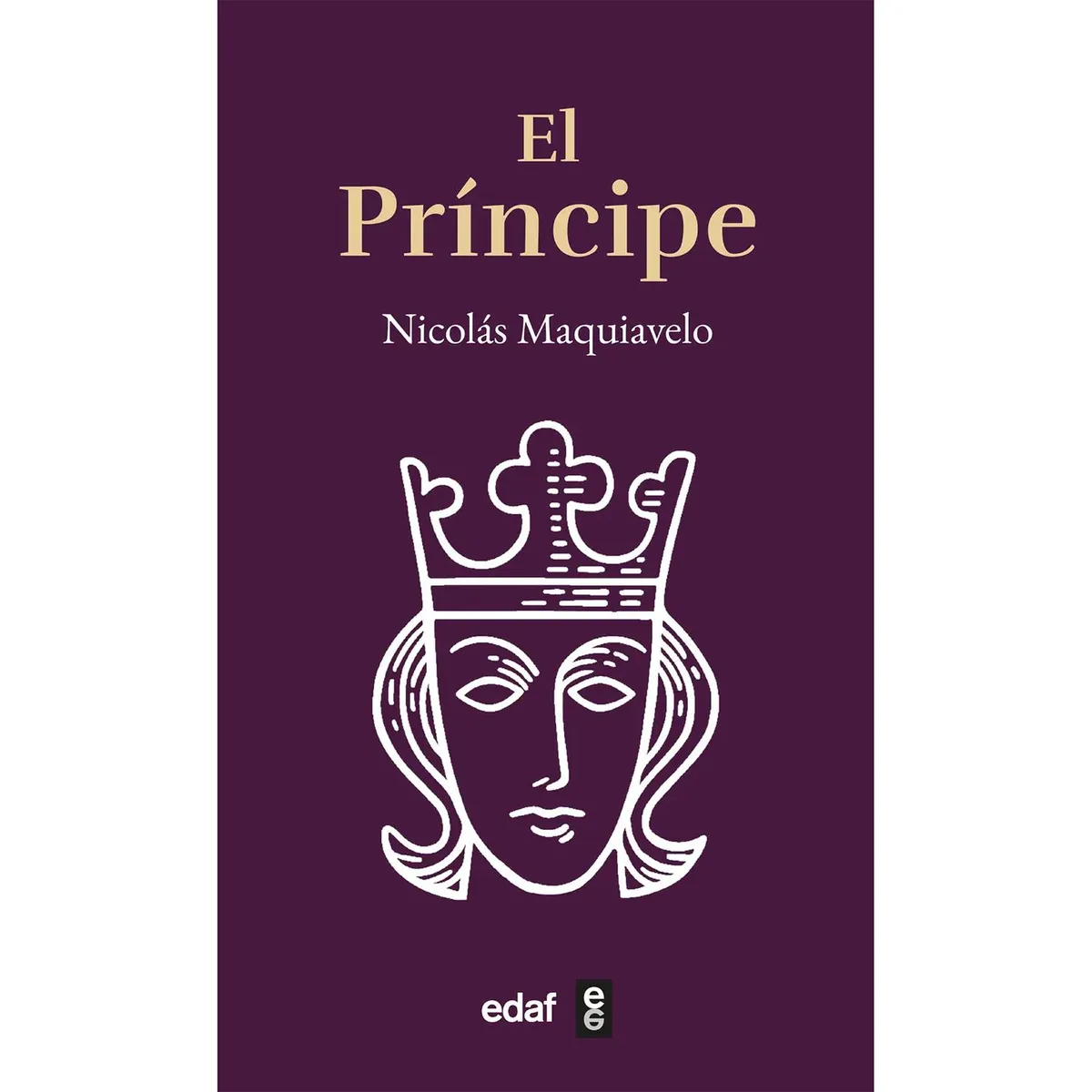 EDAF - El Príncipe. Nicolás Maquiavelo