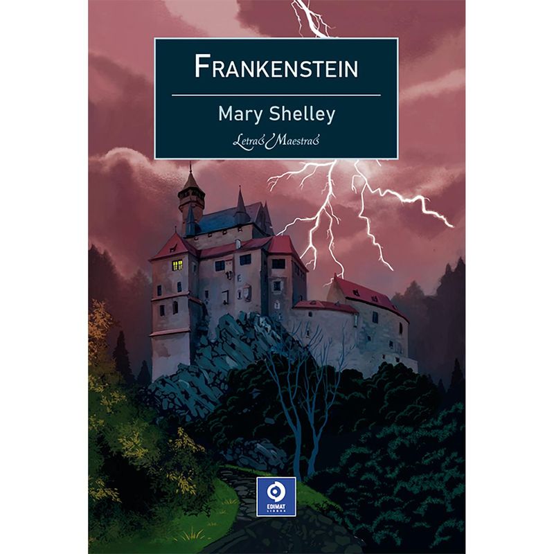 GENERICO - Frankenstein. Mary Shelley