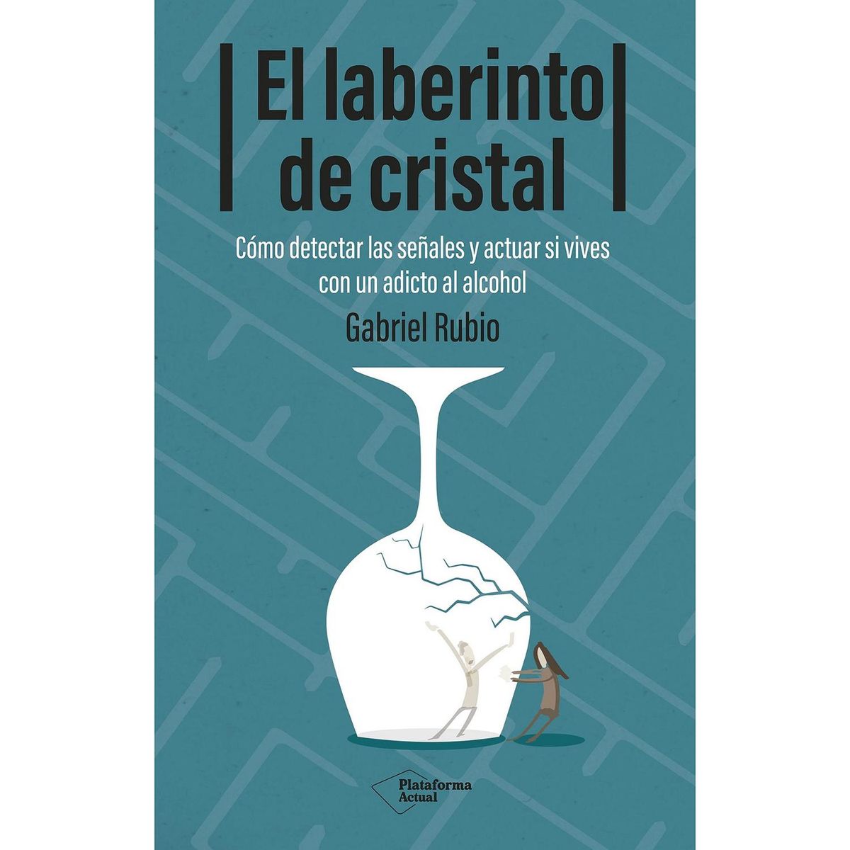 PLATAFORMA - El Laberinto De Cristal. Gabriel Rubio