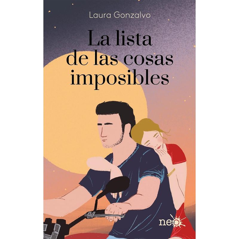 PLATAFORMA - La Lista De Las Cosas Imposibles. Laura Gonzalvo