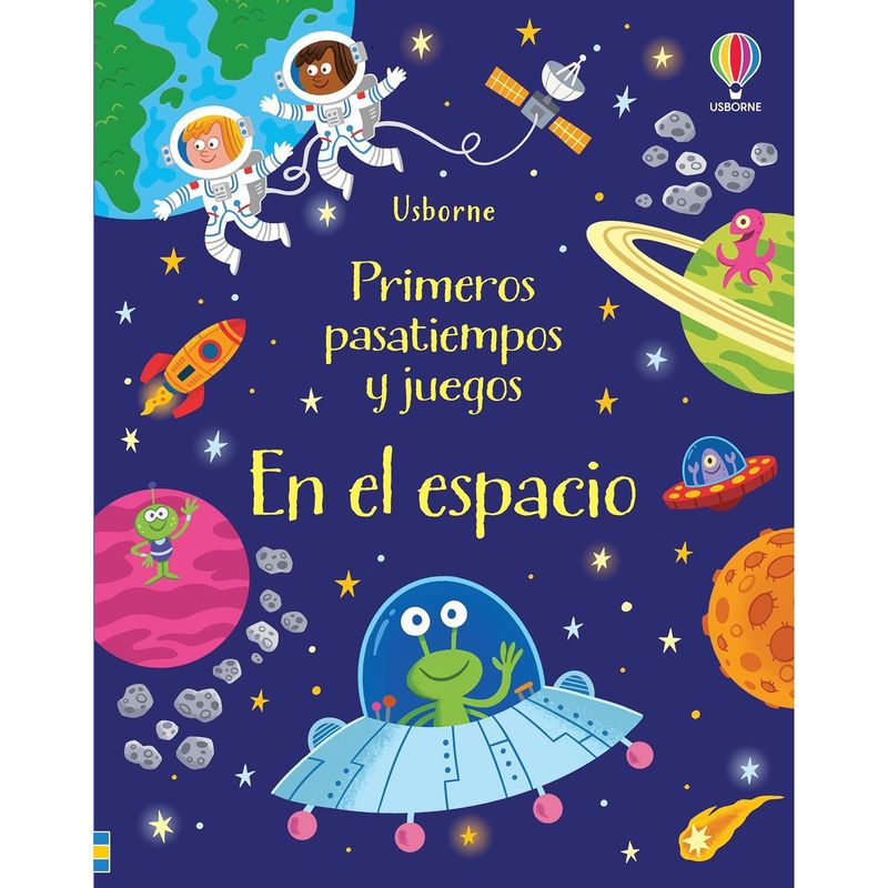 USBORNE - En El Espacio. Primeros Pasatiempos Y Juegos