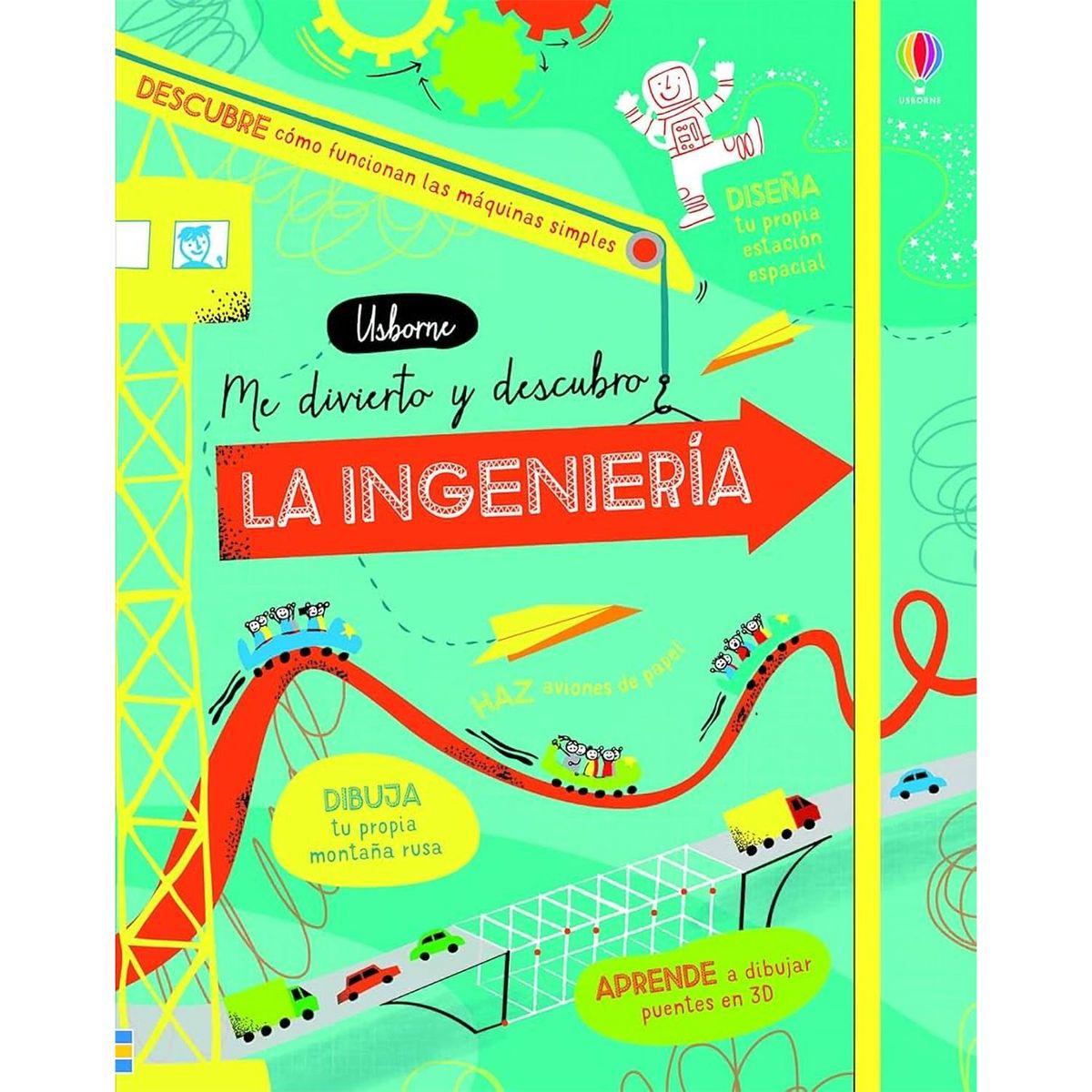 USBORNE - Me Divierto Y Descubro La Ingeniería (T.D)