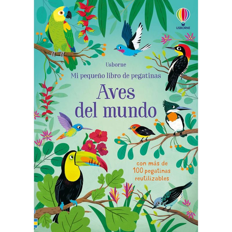 USBORNE - Aves Del Mundo. Mi Pequeño Libro De Pegatinas