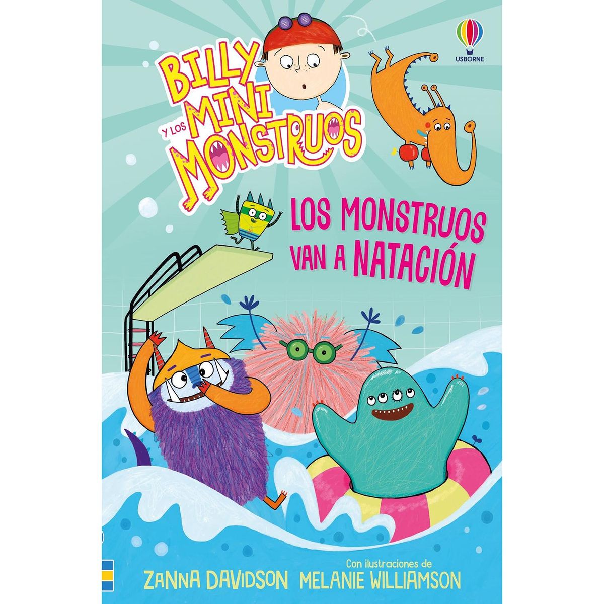 USBORNE - Billy Y Los Mini Monstruos. Los Monstruos Van A Natación