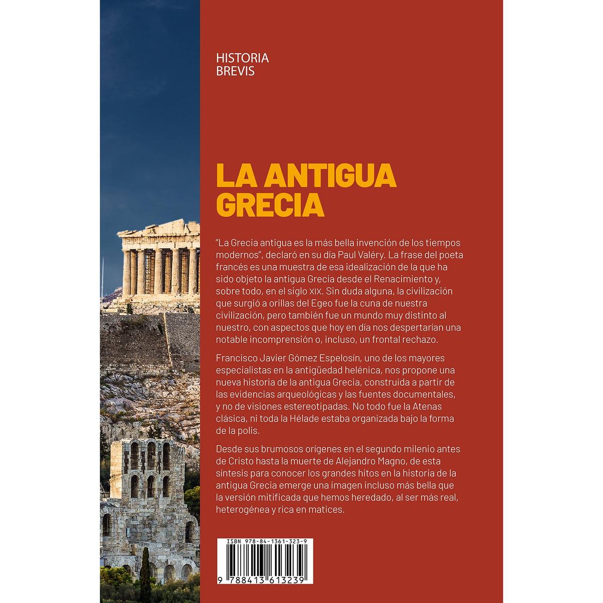 GENERICO - La Antigua Grecia. De Los Orígenes Legendarios A Alejandro