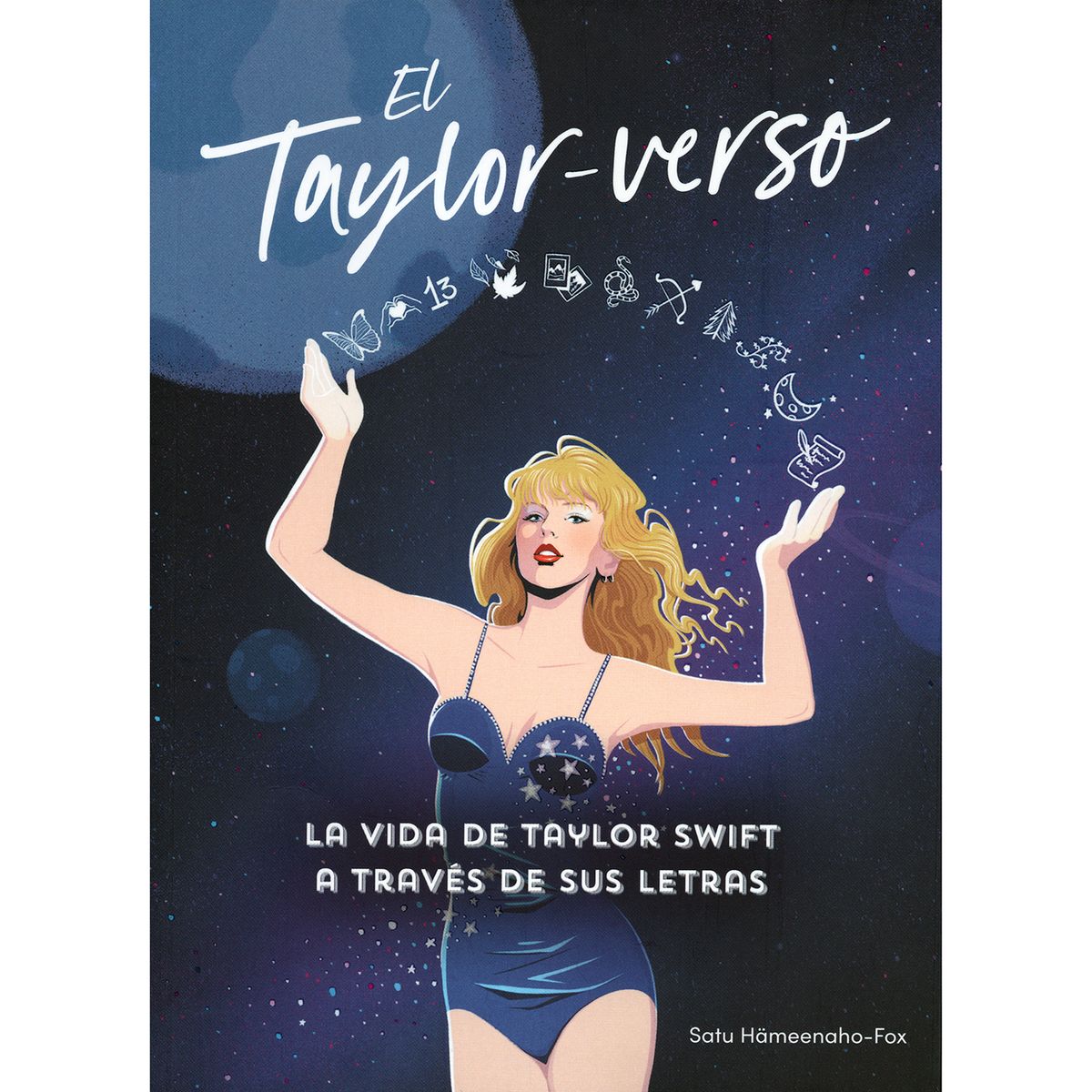 PLAZA & JANES - El Taylor-Verso. Vida De Taylor Swift A Través De Sus Letras