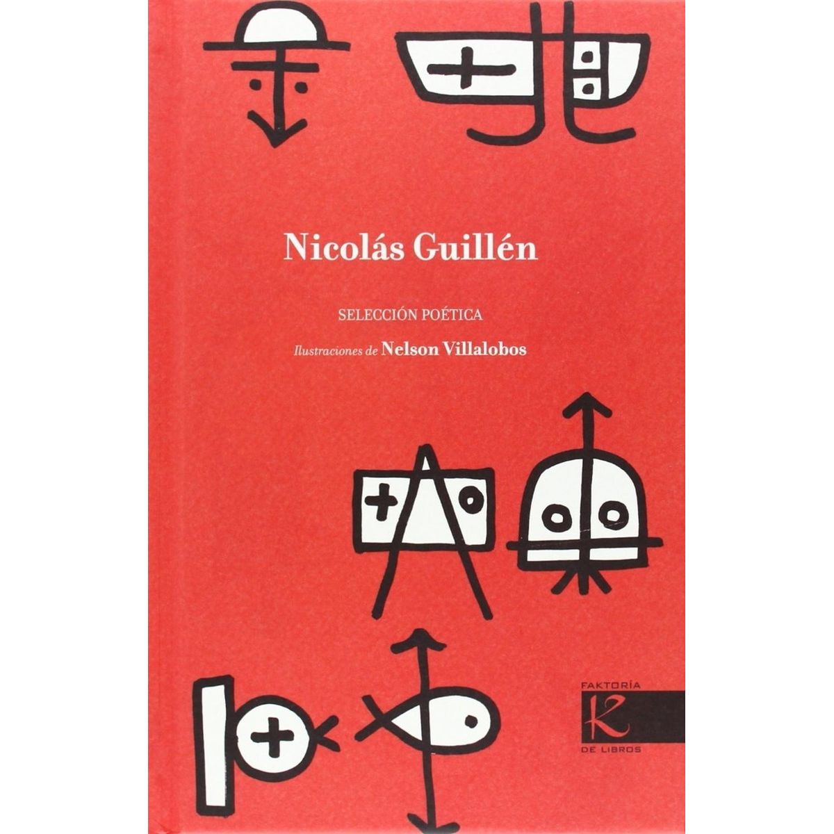 GENERICO - Nicolas Guillen. Selección Poética (t.d)