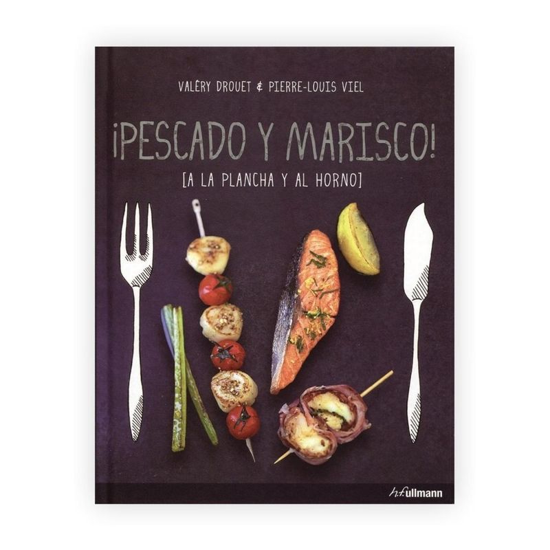 GENERICO - Pescado Y Marisco: A La Plancha Y Al Horno (t.d)