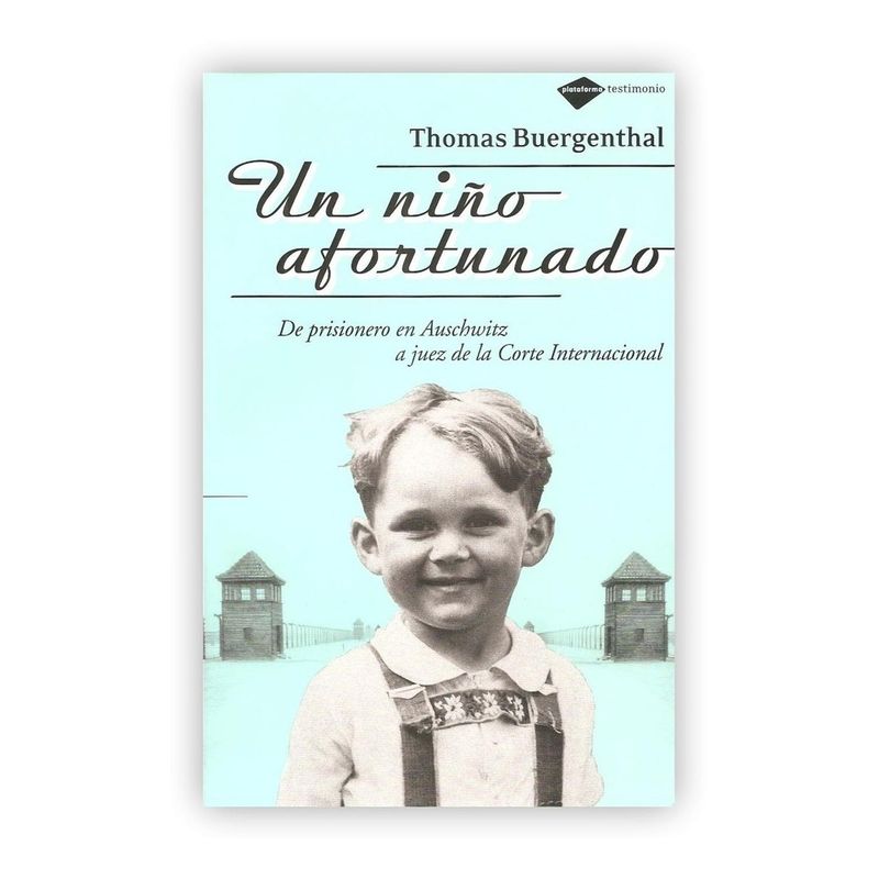 PLATAFORMA - Un Niño Afortunado. Thomas Buergenthal