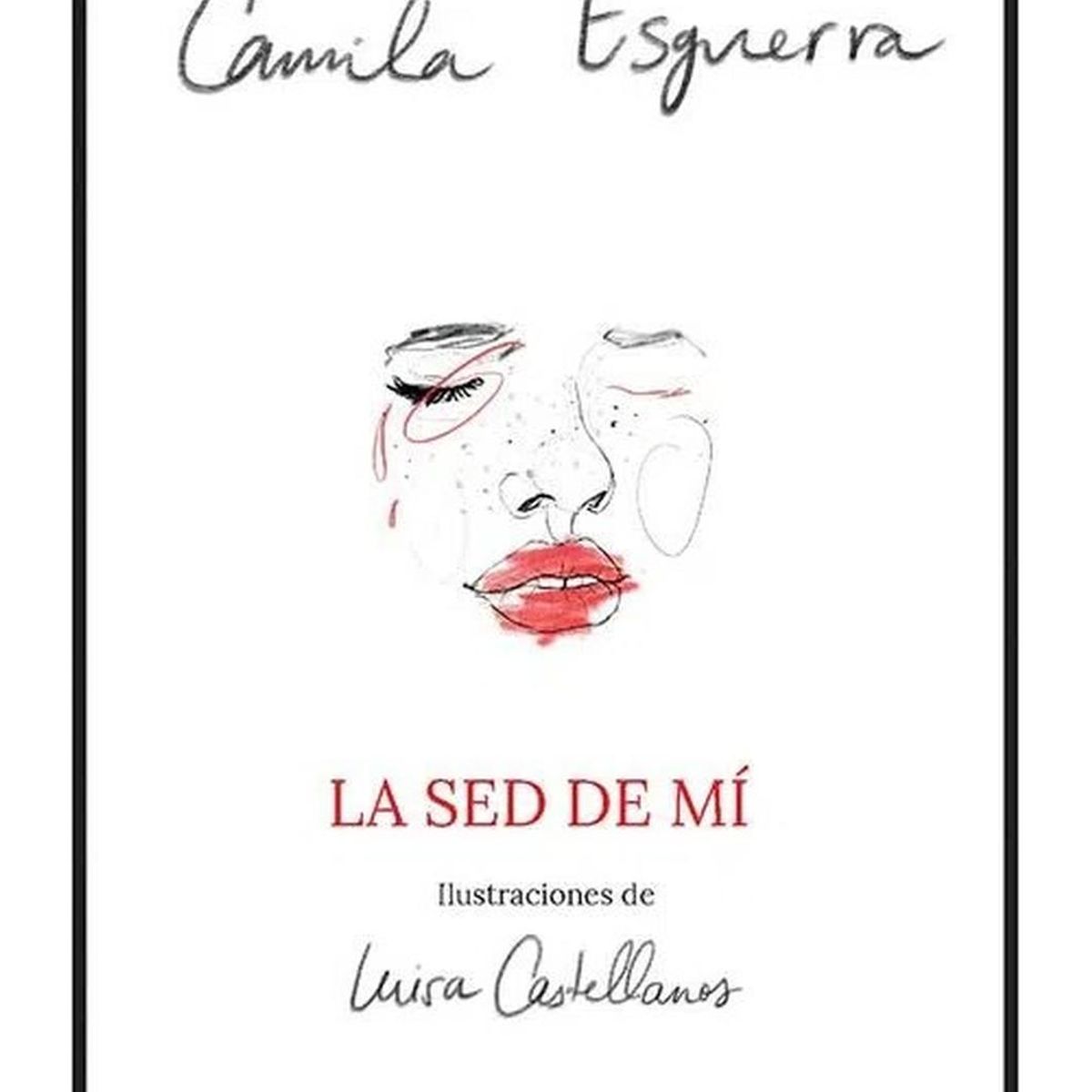 GRIJALBO - La Sed De Mí. Camila Esguerra