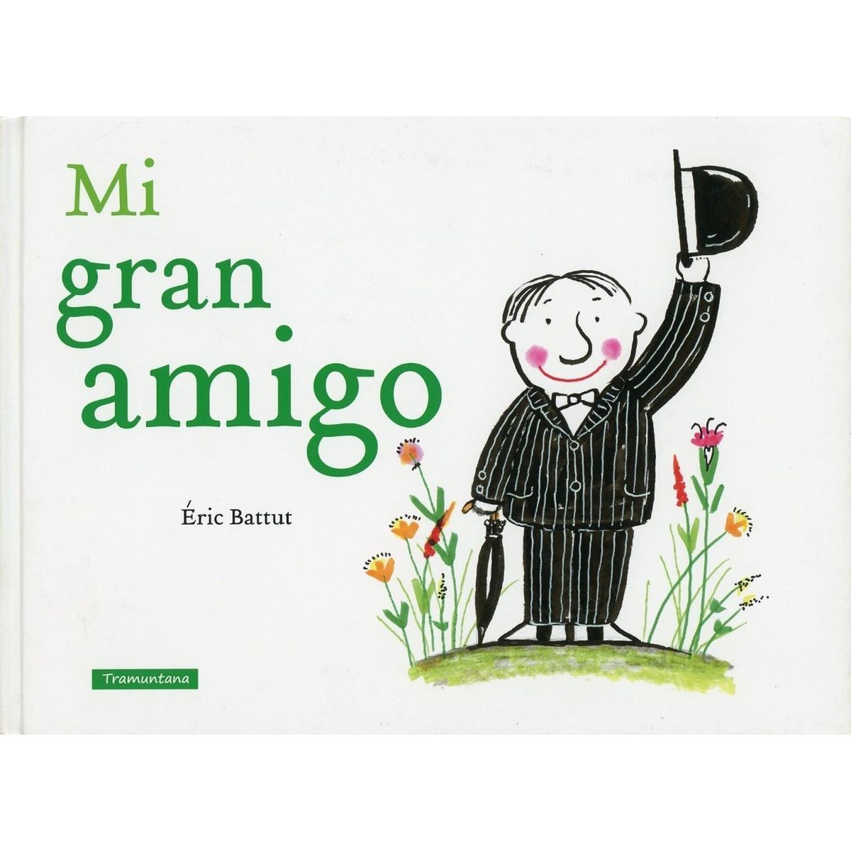 GENERICO - Mi Gran Amigo. Éric Battut