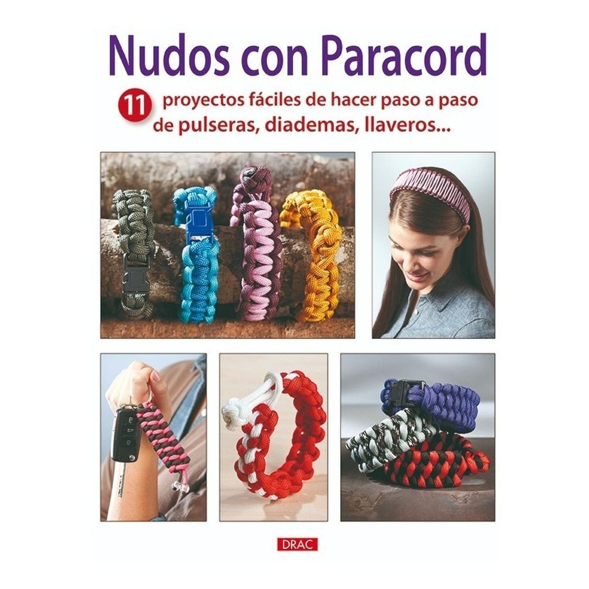GENERICO - Nudos Con Paracord. 11 Proyectos Fáciles