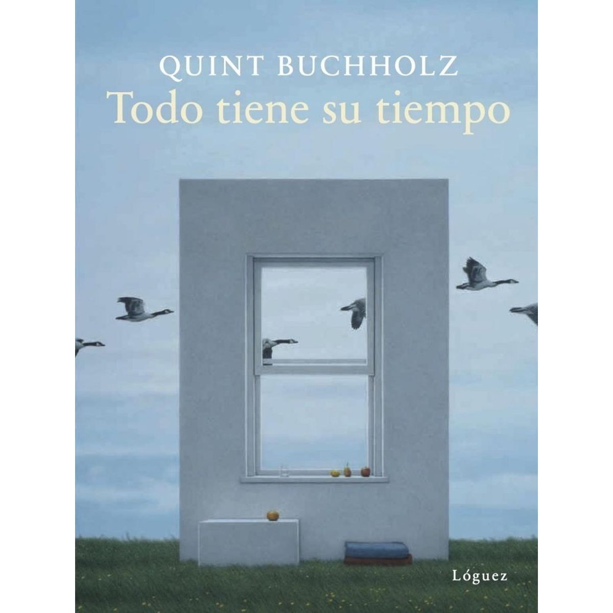 GENERICO - Todo Tiene Su Tiempo. Quint Buchholz