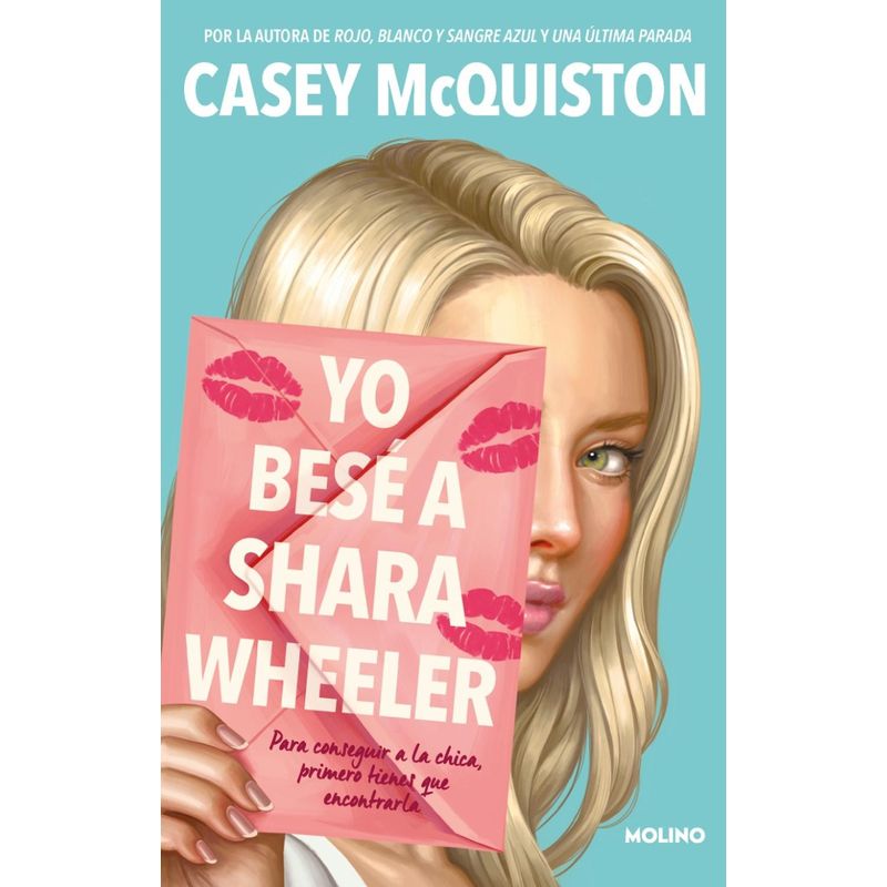 PENGUIN RANDOM HOUSE - Yo Bese A Shara Wheeler. Casey Mcquiston