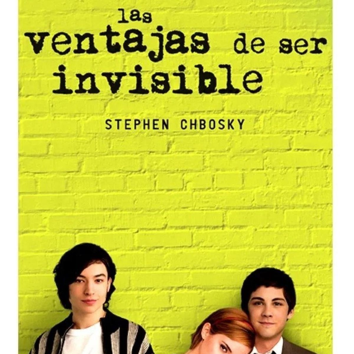 ALFAGUARA - Las Ventajas De Ser Invisible. Stephen Chbosky