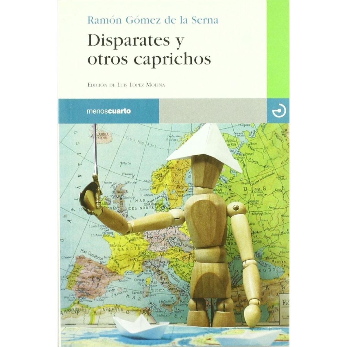 GENERICO - Disparates Y Otros Caprichos. Ramón Gómez De La Serna