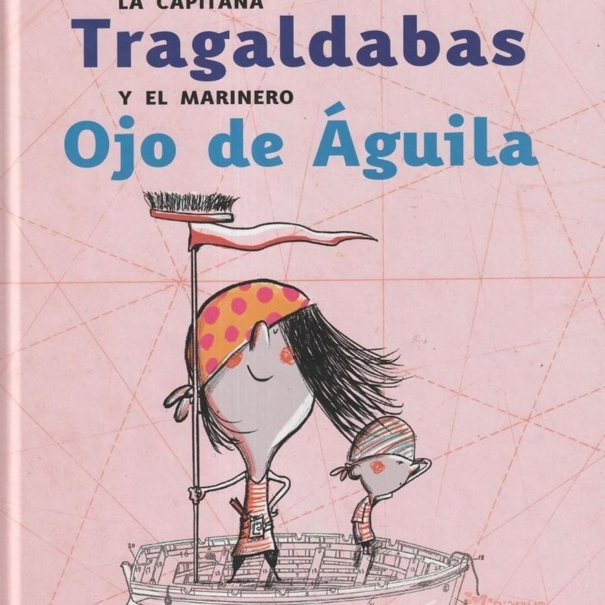 GENERICO - La Capitana Tragaldabas Y El Marinero Ojo De Aguila (t.d)