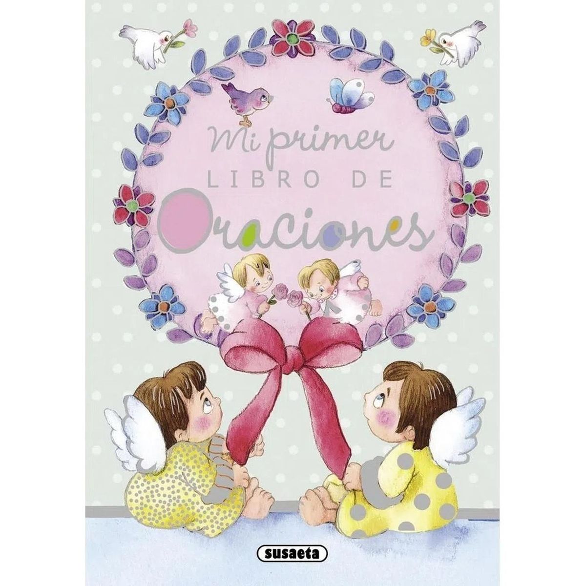 SUSAETA - Mi Primer Libro De Oraciones