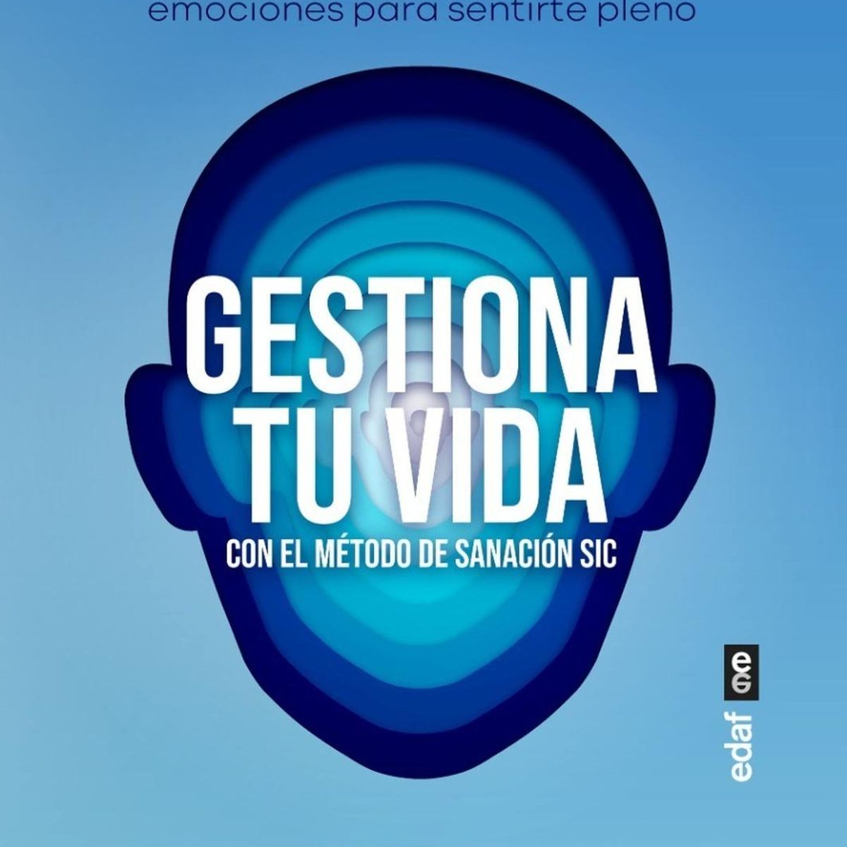 EDAF - Gestiona Tu Vida Con El Método De Sanación Sic