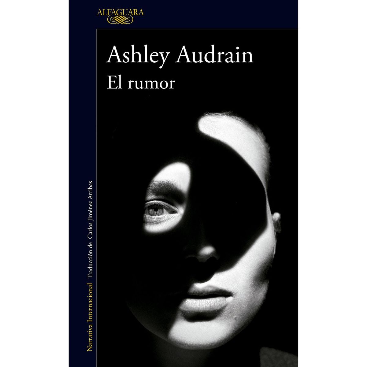 ALFAGUARA - El Rumor. Ashley Audrain