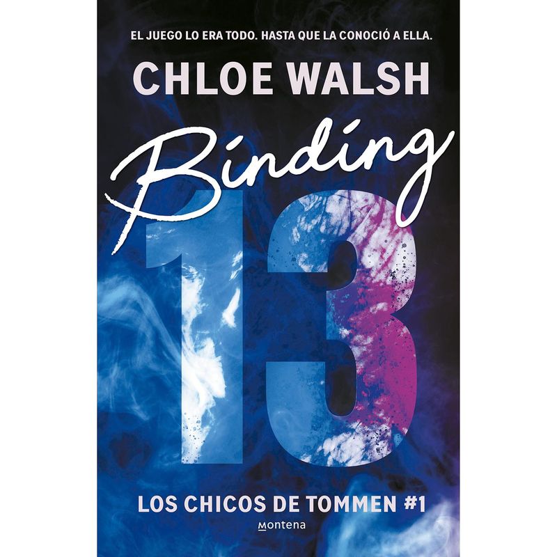 MONTENA - Binding 13. Los Chicos De Tommen 1. Chloe Walsh