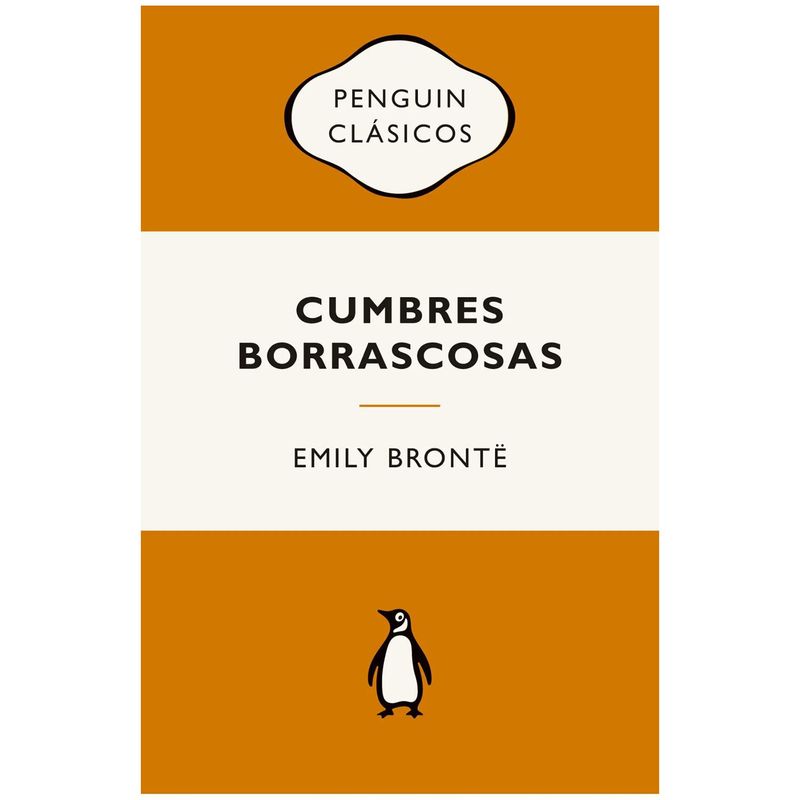 PENGUIN CLASICOS - Cumbres Borrascosas. Emily Brontë