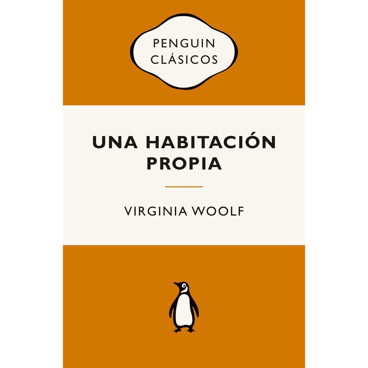PENGUIN CLASICOS - Una Habitación Propia. Virginia Woolf
