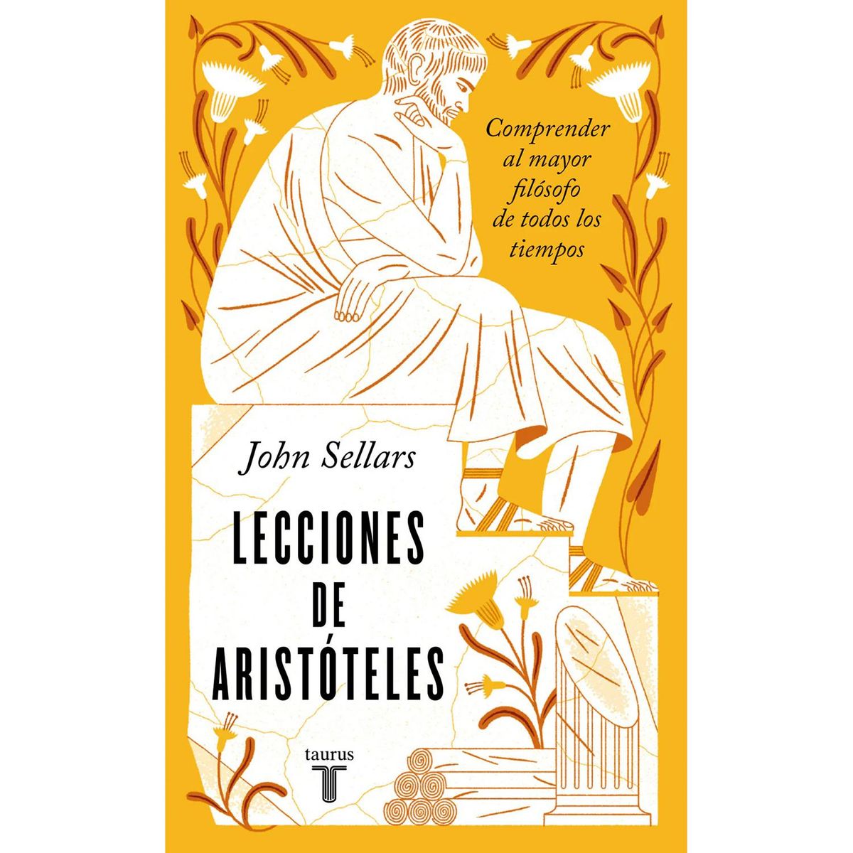 TAURUS - Lecciones De Aristóteles. John Sellars